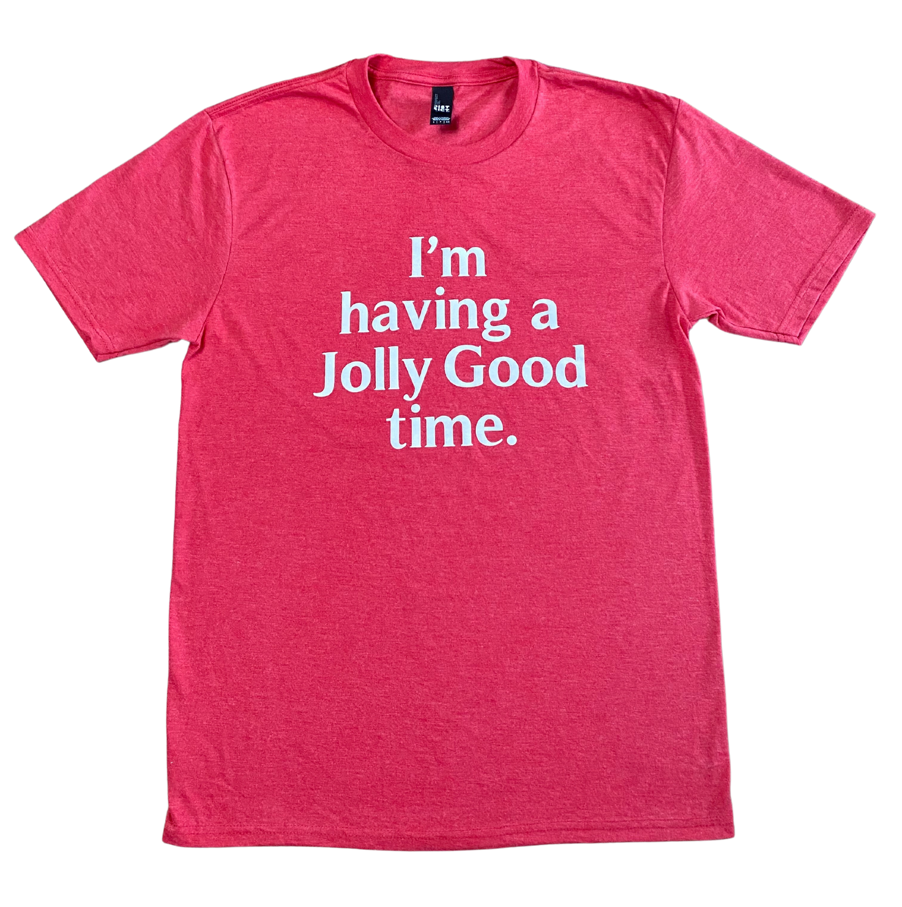 Jolly Good Time T-shirt