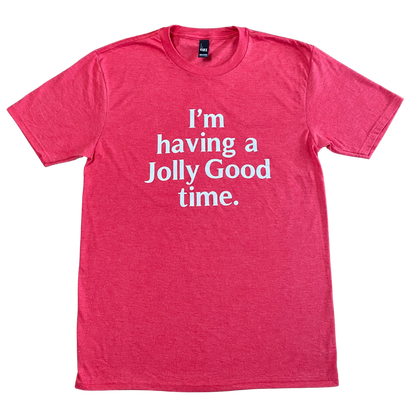 Jolly Good Time T-shirt